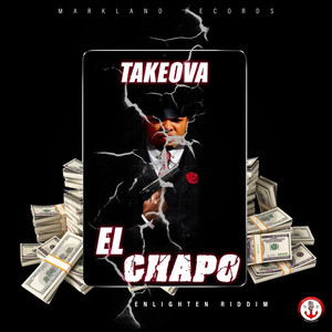 El Chapo by Takeova