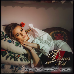 Diana Mîț - Te-Am Visat Mândrule Aseară
