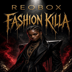 Fashion Killa by reobox