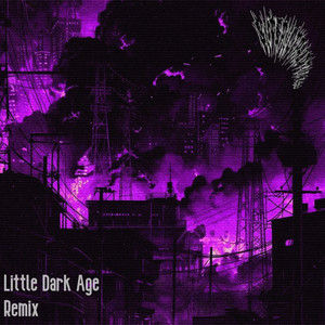 superultra2dtunes — Little Dark Age (Remix)