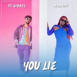 You Lie (Nimechoka) (feat. Maandy)