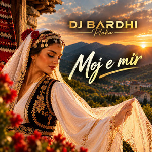 Moj e Mir by Dj Bardhi