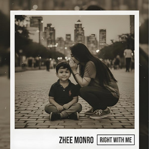 Zhee Monro - Right With Me