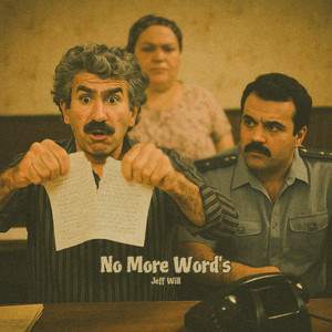 Jeff Will - No more Word's