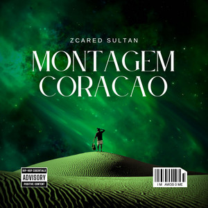 Montagem Coracao (Zcared Sultan Edit)
