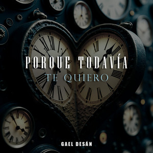 Porque todavía te quiero