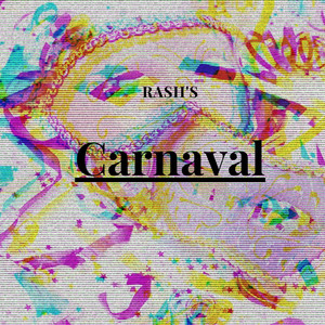 Carnaval by RASH'S