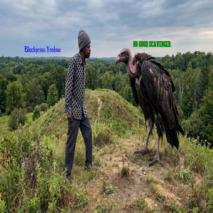 No good scavenger by Blackjesus Yoshua