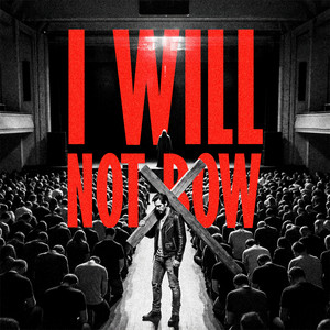 I Will Not Bow by The Sowers