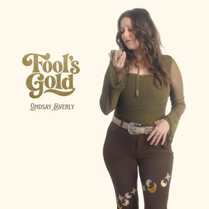 Fool's Gold by Lindsay Everly
