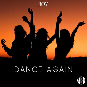Dance Again - Radio Edit by JJoy