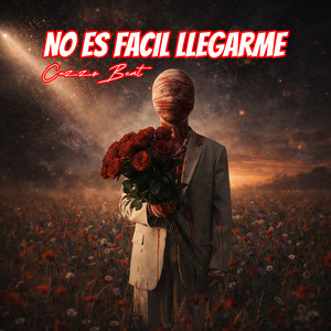 No Es Facil Llegarme by CuzzoBeat