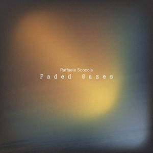 Faded Gazes by Raffaele Scoccia