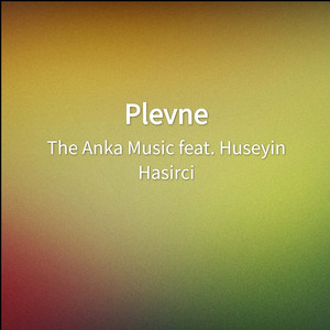 Plevne (feat. Huseyin Hasirci)