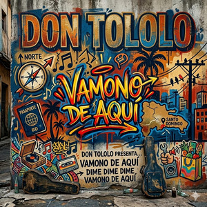 vamono de aqui by don tololo