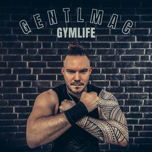 Gymlife by Gentlmac