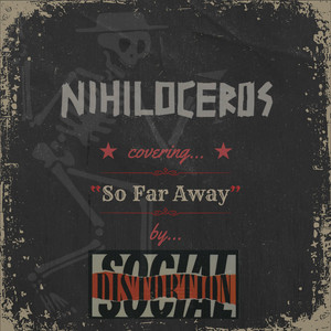 So Far Away by Nihiloceros