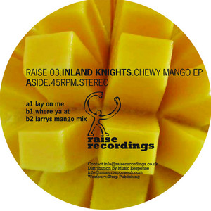 Chewy Mango - EP by Inland Knights | Spotify