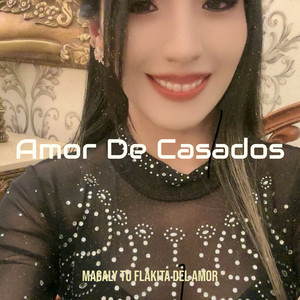Magaly tu flakita del amor - Amor De Casados