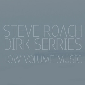 Here by Steve Roach, Dirk Serries