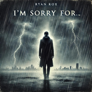 I’m Sorry For… by Kevin Iddon, Heavy Metal Rock Band, Ryan Rox