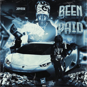 Jayr1k - Been Paid