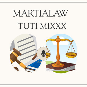 MARTIALAW by TUTI MIXXX
