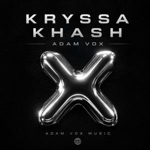 Kryssa Khash by Adam Vox