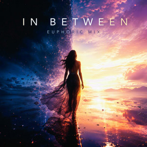 In Between - Euphoric Mix by Sabine FX