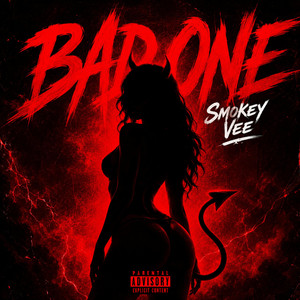 Bad One by Smokey Vee