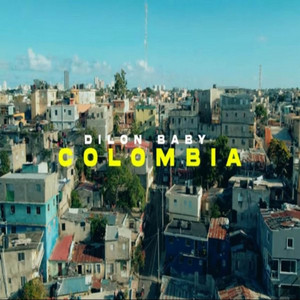 Colombia by Dilon Baby