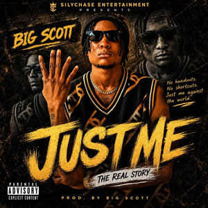 Just Me by Big Scott