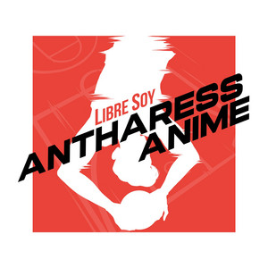 Libre Soy (From Slam Dunk)