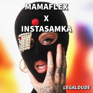 Mamaflex X Instasamka by LegalDude