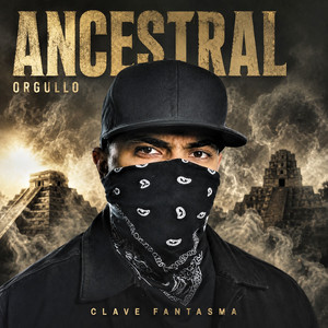 Orgullo Ancestral by Clave Fantasma