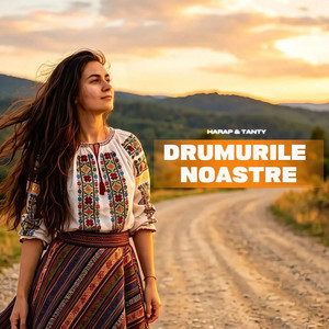 Drumurile noastre by Harap, Tanty