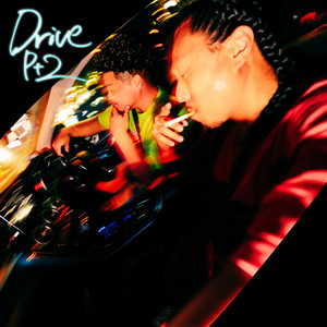Drive Pt.2 by G.B.C CAMP