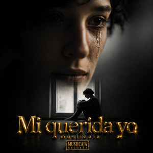 Mi querida yo by Musiicaia