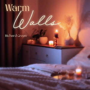 Warm Walls by Richard Green