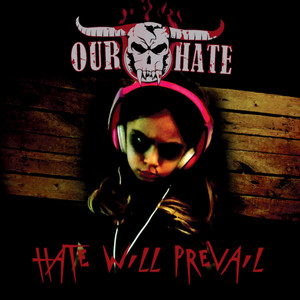 Welcome To The Deadzone by Our Hate