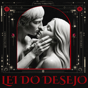 Lei do Desejo by Deusas Terrestres