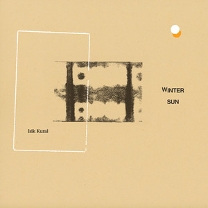 Isik Kural — Winter Sun (2026)