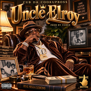 Uncle Elroy by Cub da CookUpBoss