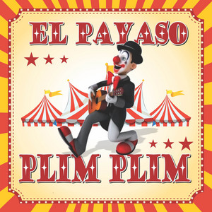 El Payaso Plim Plim by La Vaca Lola La Vaca Lola