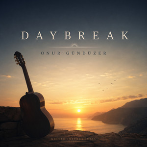 Daybreak by Onur GÜNDÜZER