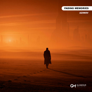 Fading Memories by Azimov