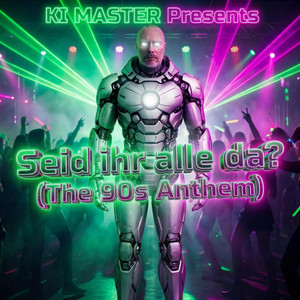 Ki Master - Seid ihr alle da ?