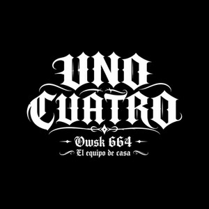 UNO CUATRO EL PINCHE OWSK by EL EQUIPO DE CASA