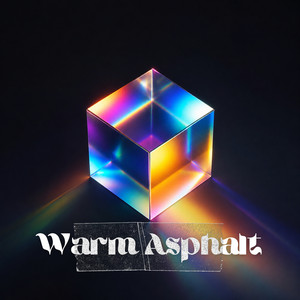 Warm Asphalt by Infraction Music