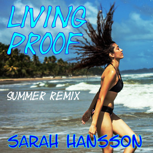 Living Proof - Summer Remix